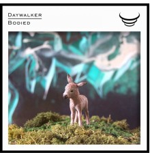 Daywalker - Bodied