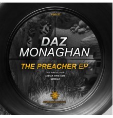 Daz Monaghan - The Preacher EP