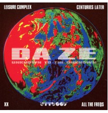 Daze - Leisure Complex (Original Mix)