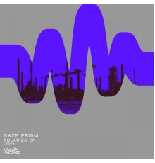 Daze Prism - Polariza (Original Mix)