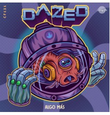 Dazed - Algo Mas