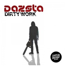 Dazsta - Dirty Work