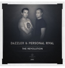 Dazzler & Personal Rival - The Revolution