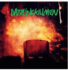 Dazzling Killmen - Medicine Me (Remastered)