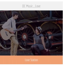 Dc Music_love - Love Station