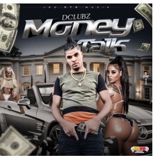 Dclubz, JRD876 - Money Talk