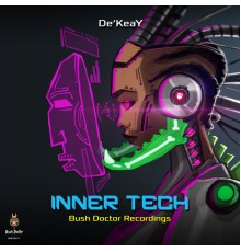 De'keaY - Inner Tech (Original Mix)