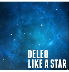 DeLeo - Like a Star