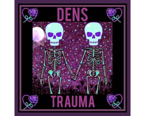 DeNS - Trauma