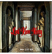 DeNiro - Lord Have Mercy