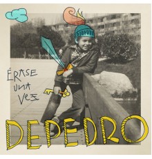 DePedro - Érase una vez