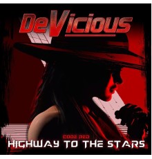 DeVicious - Highway to the Stars