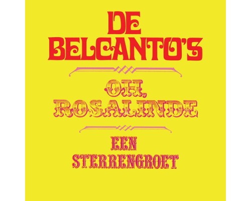 De Belcanto's - Oh Rosalinde