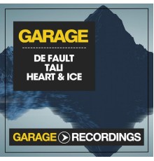 De Fault & Tali - Heart & Ice