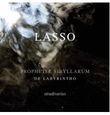 De Labyrintho, Valter Testolin - Lasso: Prophetiæ Sibyllarum
