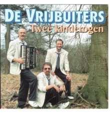 De Vrijbuiters - Twee Kinderogen