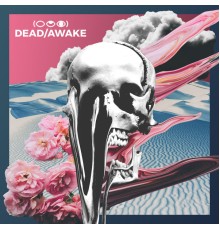 Dead/Awake - Insurrectionist (Deluxe)