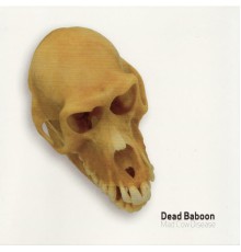 Dead Baboon - Mad Cow Disease