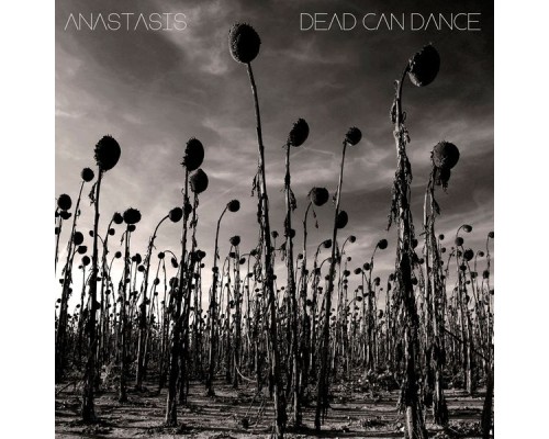 Dead Can Dance - Anastasis