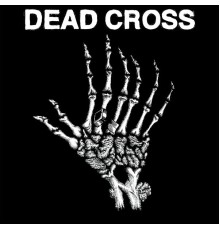 Dead Cross - Dead Cross  (EP)