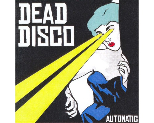 Dead Disco - Automatic