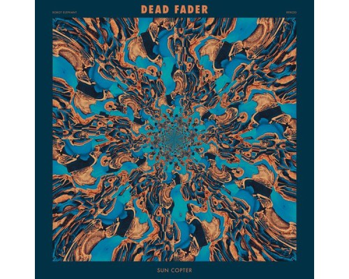 Dead Fader - Sun Copter