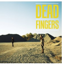 Dead Fingers - S/t