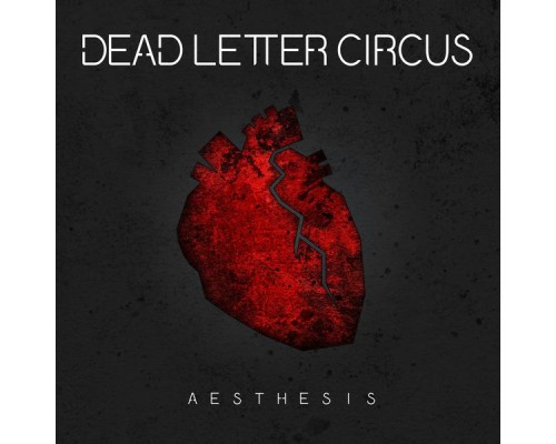 Dead Letter Circus - Aesthesis