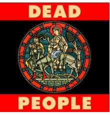 Dead People - We Love