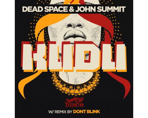 Dead Space & John Summit - Kudu