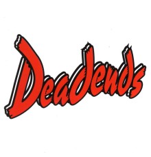 Deadends - Deadends