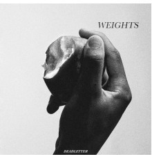 Deadletter - Weights