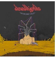 Deadlights - The Uncanny Valley