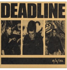 Deadline - 8/2/82