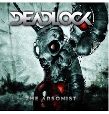 Deadlock - The Arsonist