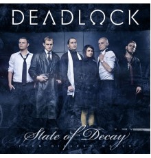 Deadlock - State Of Decay Single