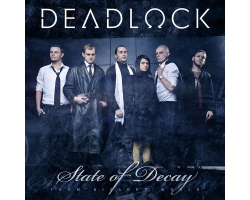 Deadlock - State Of Decay Single