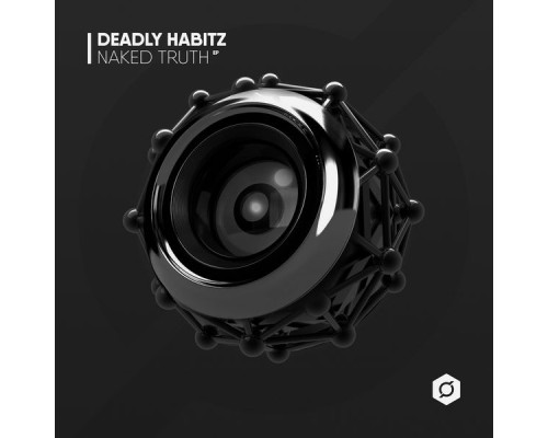 Deadly Habitz - Naked Truth