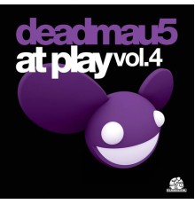 Deadmau5 - At Play Vol. 4