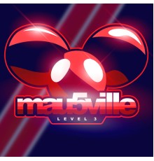 Deadmau5 - mau5ville: Level 3