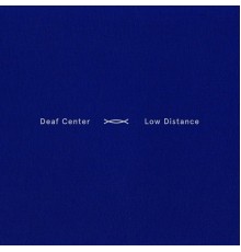 Deaf Center - Low Distance