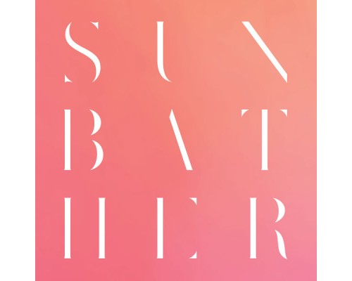 Deafheaven - Sunbather