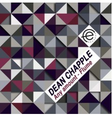 Dean Chapple - Any Amount