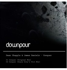 Dean Chapple & James Daniels - Conquer