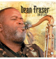 Dean Fraser - Sax Of Life