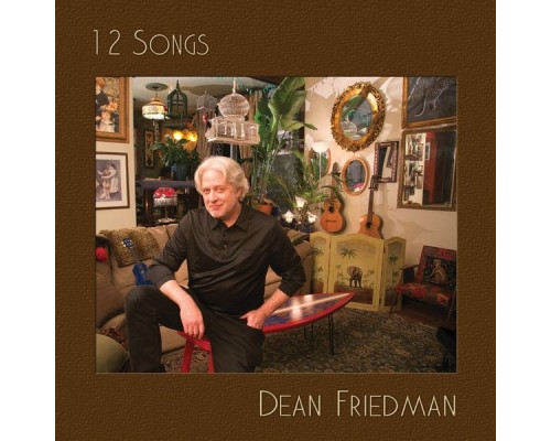 Dean Friedman - 12 Songs