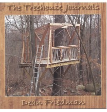 Dean Friedman - The Treehouse Journals