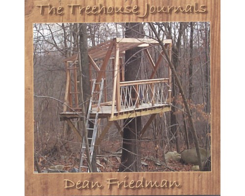 Dean Friedman - The Treehouse Journals