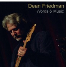 Dean Friedman - Words & Music