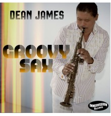 Dean James - GroovySax